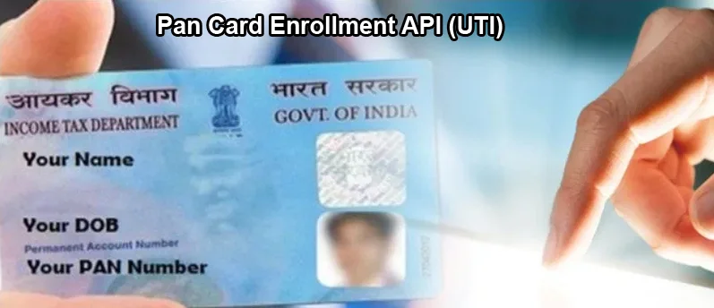 Pan Card Enrollment API (UTI)