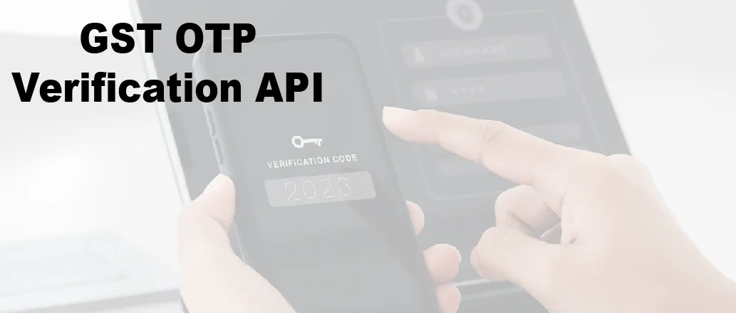 Gst OTP Verification API