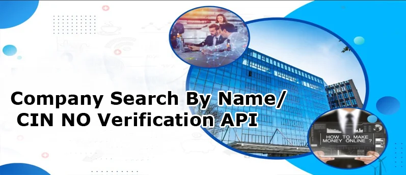Company Search By Name/ CIN NO Verification API